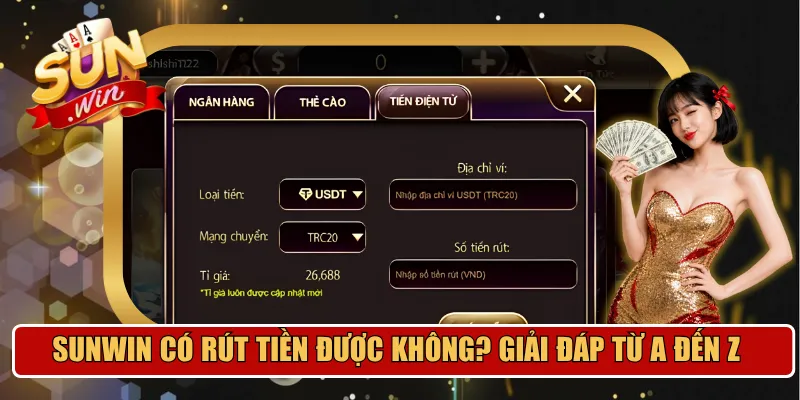 Sunwin có rút tiền được không