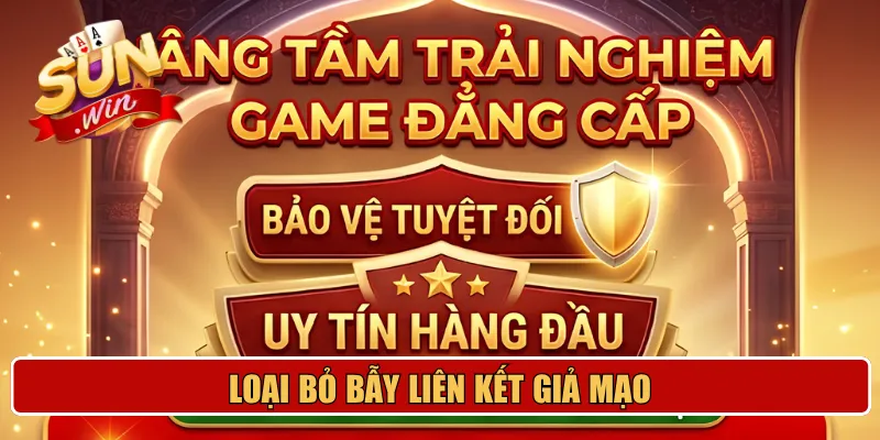 Loại bỏ bẫy liên kết giả mạo